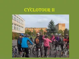 Cyclotour II