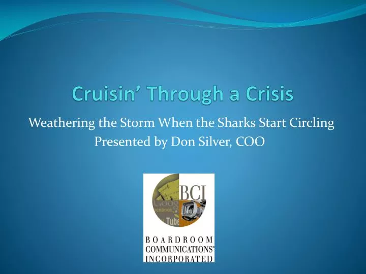 cruisin through a crisis