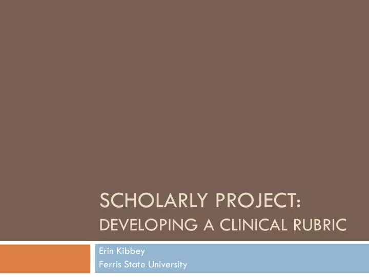 scholarly project developing a clinical rubric