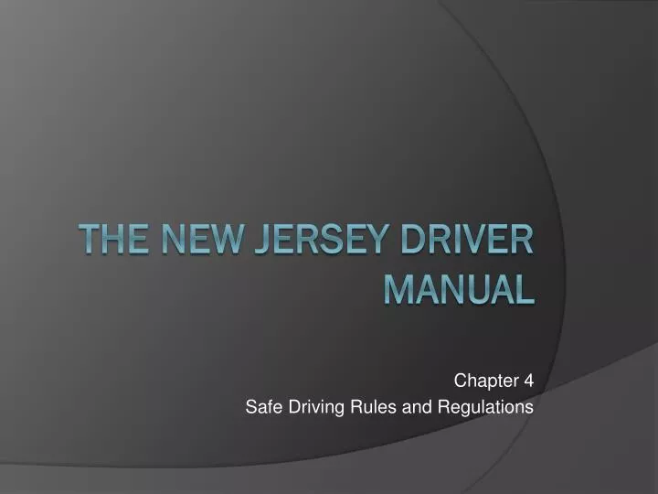 chapter 4 safe driving rules and regulations
