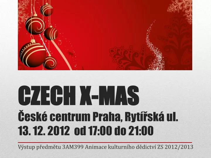 czech x mas esk centrum praha ryt sk ul 13 12 2012 od 17 00 do 21 00