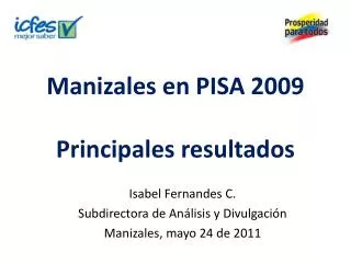 manizales en pisa 2009 principales resultados