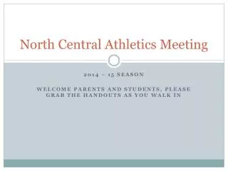 North Central Athletics Meeting