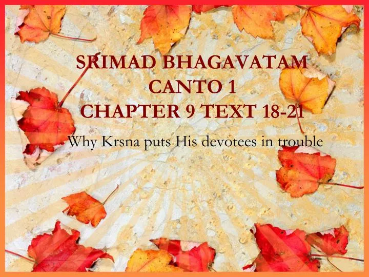 srimad bhagavatam canto 1 chapter 9 text 18 21