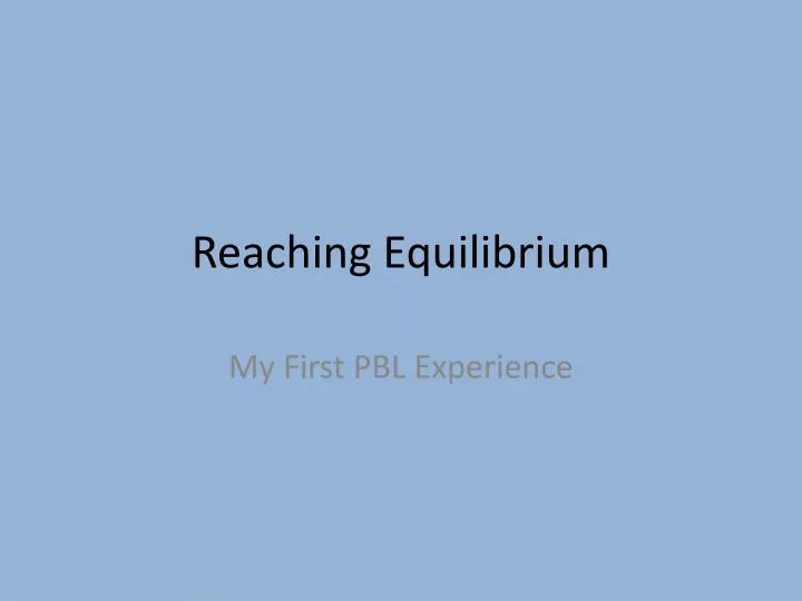 reaching equilibrium