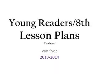 Young Readers/8th Lesson Plans Teachers: