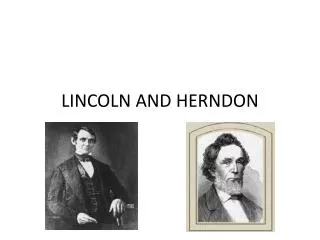 LINCOLN AND HERNDON