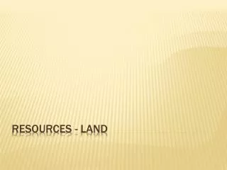 Resources - Land