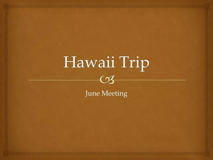 hawaii trip