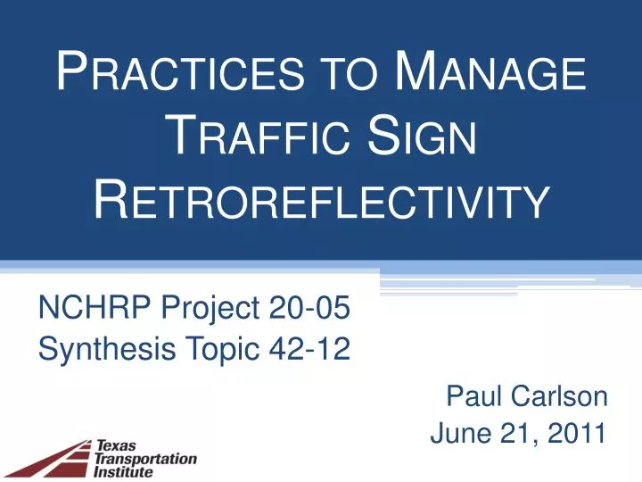 practices to manage traffic sign retroreflectivity
