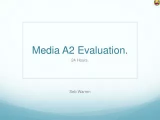 Media A2 Evaluation.