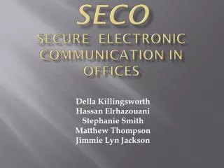 SECO Secure Electronic Communication in Offices
