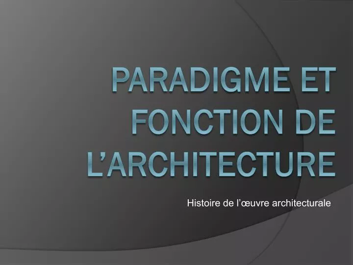 histoire de l uvre architecturale