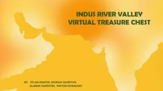 INDUS RIVER VALLEY VIRTUAL TREASURE CHEST