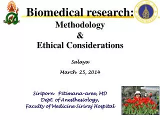 Biomedical r esearch: Methodology &amp; Ethical Considerations