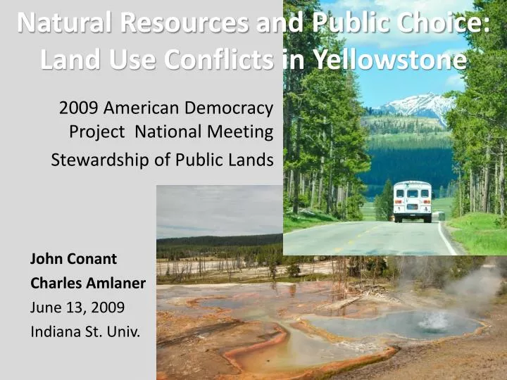 natural resources and public choice land use conflicts in yellowstone
