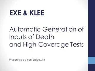Automatic Generation of Inputs of Death and High-Coverage Tests