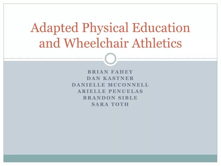 adapted physical education and wheelchair athletics