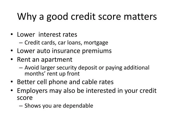 why a good credit score matters