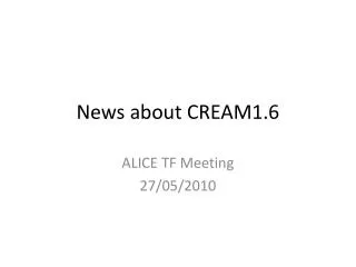 News about CREAM1.6
