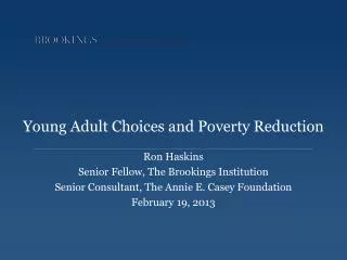 Young Adult Choices and Poverty Reduction