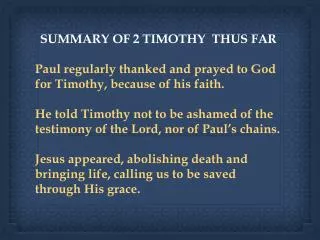SUMMARY OF 2 TIMOTHY THUS FAR