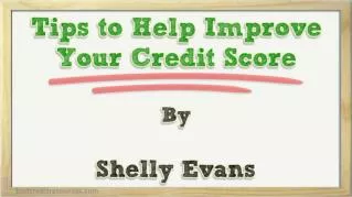 ppt-15807-Tips-to-Help-Improve-Your-Credit-Score