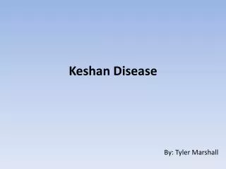 Keshan Disease