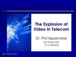 The Explosion of Video in Telecom