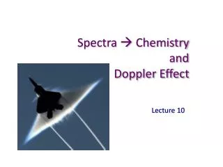 Spectra ? Chemistry and Doppler Effect