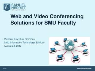 Web and Video Conferencing Solutions for SMU Faculty