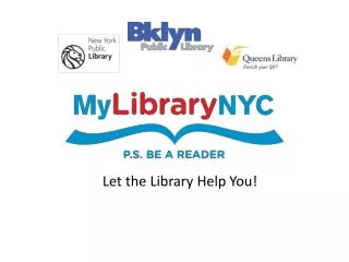 Let the Library Help You!