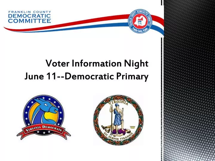 voter information night june 11 democratic primary
