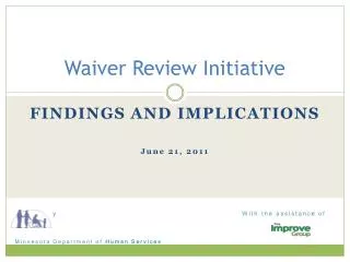 Waiver Review Initiative
