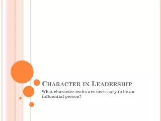 Character in Leadership