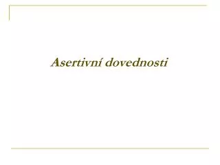 asertivn dovednosti