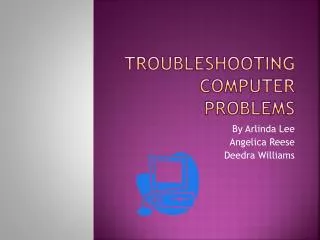 Troubleshooting Computer Problems