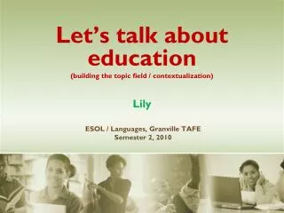 ESOL / Languages, Granville TAFE Semester 2, 2010