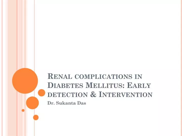 renal complications in diabetes mellitus early detection intervention