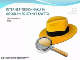 internet tiedonhaku ja googlen edistynyt k ytt