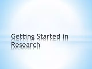 Getting Started in Research