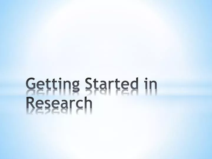 getting started in research