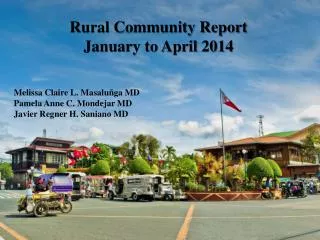 Rural Community Report January to April 2014