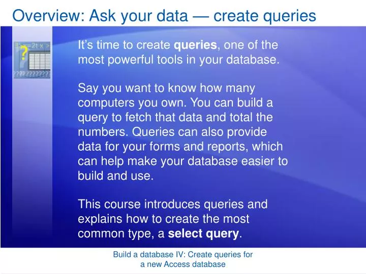overview ask your data create queries