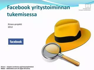 facebook yritystoiminnan tukemisessa
