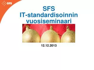 sfs it standardisoinnin vuosiseminaari