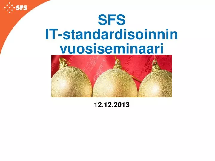 sfs it standardisoinnin vuosiseminaari