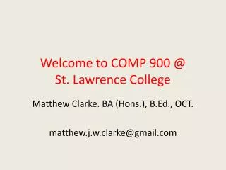 Welcome to COMP 900 @ St. Lawrence College