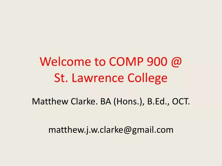 welcome to comp 900 @ st lawrence college