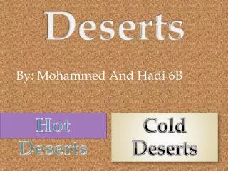 Deserts